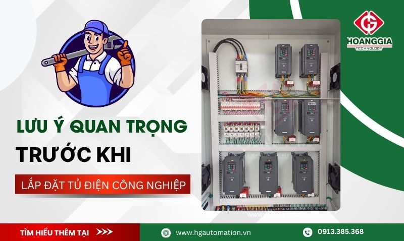 Các lưu ý quan trọng trước khi lắp đặt tủ điện công nghiệp