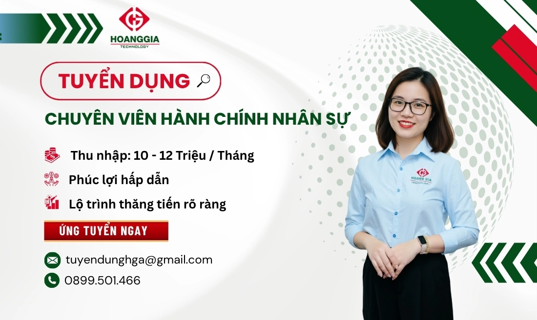 Tuyển dụng Chuyên Viên Hành Chính Nhân Sự